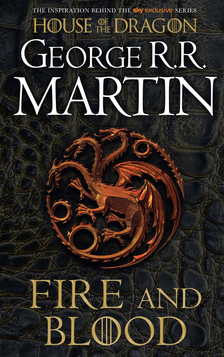 Fire & Blood Song Of Ice - george r r martin