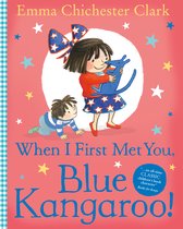 When I First Met You Blue Kangaroo