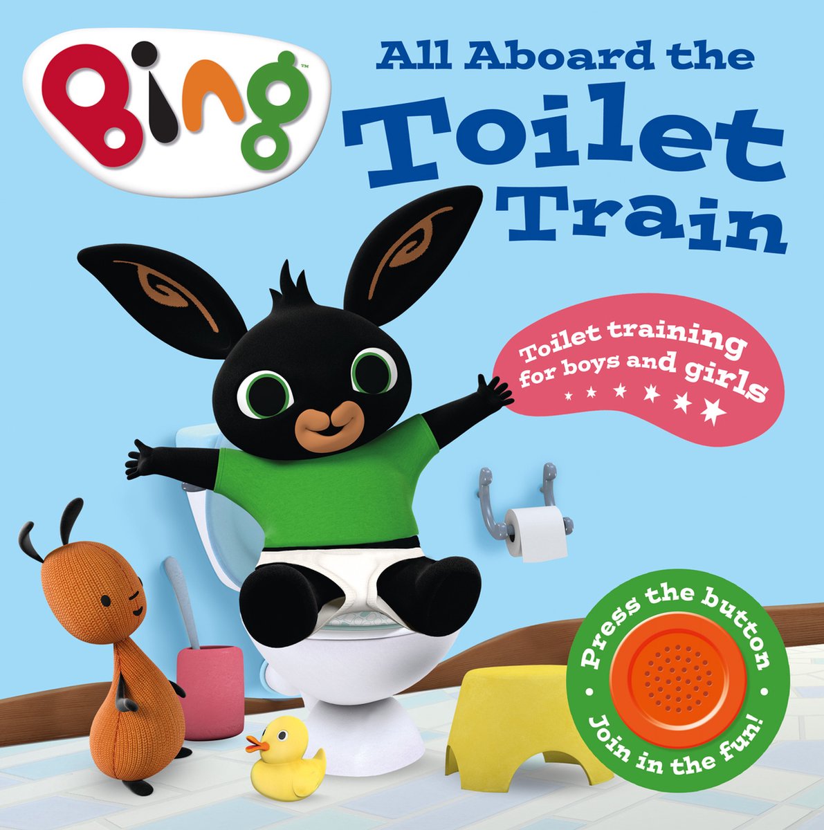 Omslag van All Aboard the Toilet Train A Noisy Bing Book