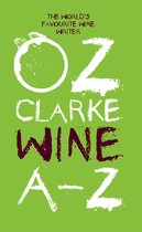 Oz Clarke A Z Wine