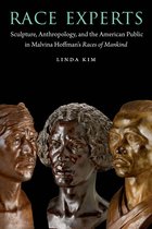Critical Studies in the History of Anthropology- Race Experts