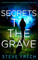 Detective Meredith Somerset- Secrets to the Grave