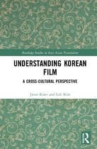 Routledge Studies in East Asian Translation- Understanding Korean Film