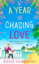 A Year of Chasing Love a delightfully uplifting and feelgood escapist read for 2020