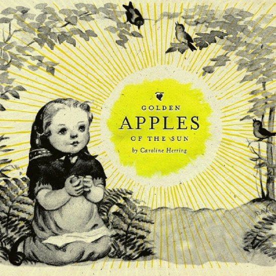 Caroline Herring - Golden Apples Of The Sun (CD)