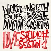 Wicked Dub Divison Meets North East Ska Jazz Orche - Session #1 (CD)