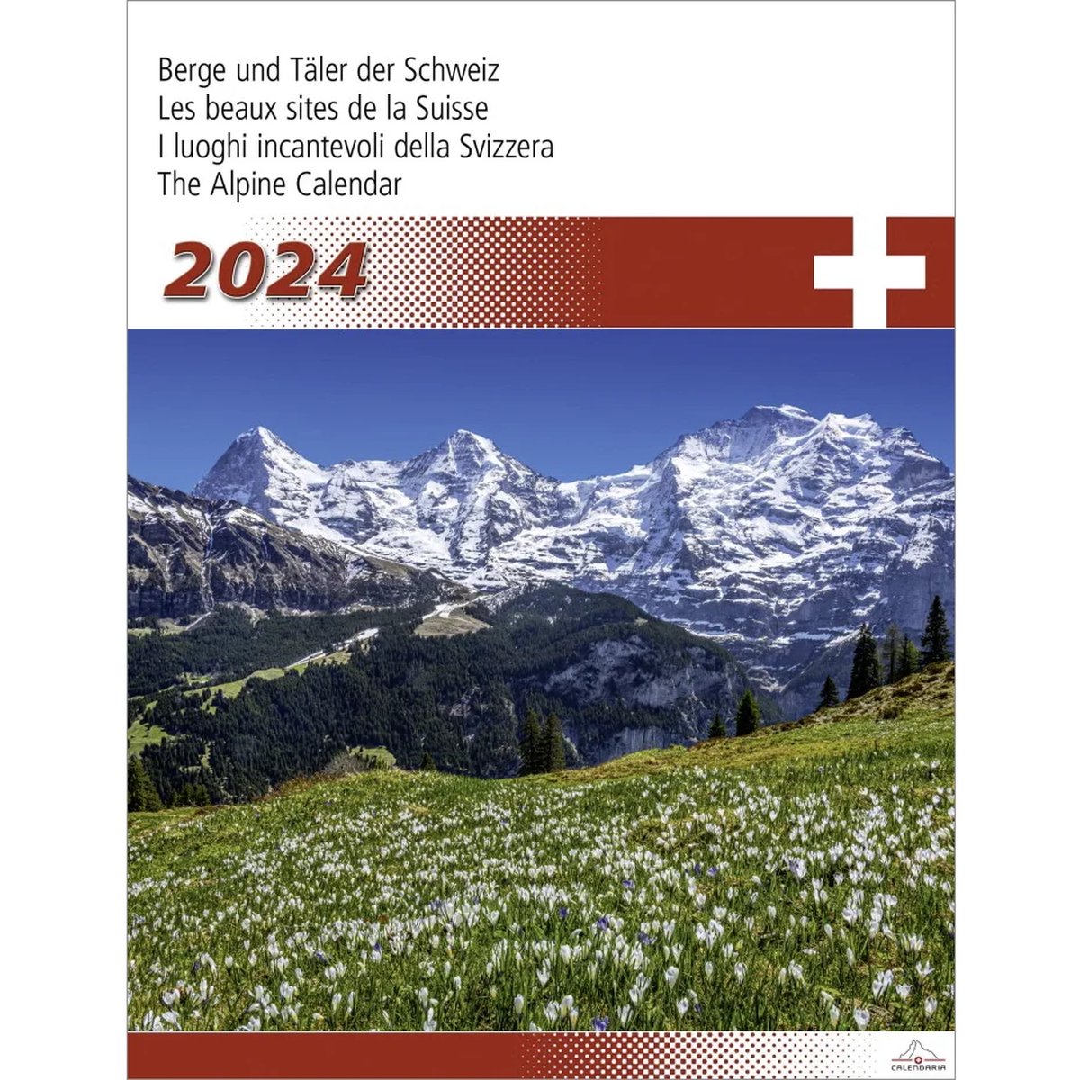 Calendaria - Wandkalender - Berge und Täler Schweiz 2024 - Zwitserland - Kalender - Formaat: 31 x 40 cm