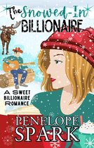 Sweet Billionaire Romance 3 - The Snowed In Billionaire