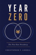 Miller Center Studies on the Presidency- Year Zero