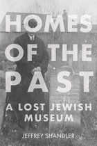 The Modern Jewish Experience- Homes of the Past