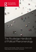 Routledge Handbooks in Philosophy-The Routledge Handbook of Political Phenomenology