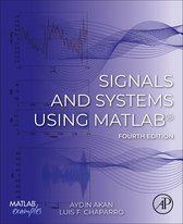 Signals and Systems Using MATLAB®