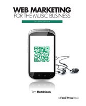 Web Marketing For The Music Business 2nd