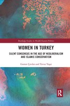 Routledge Studies in Middle Eastern Politics- Women in Turkey