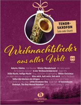 Holzschuh Verlag Weihnachtslieder aus aller Welt - Tenorsaxophon - Kerstliedjes voor houten blaasinstrumenten