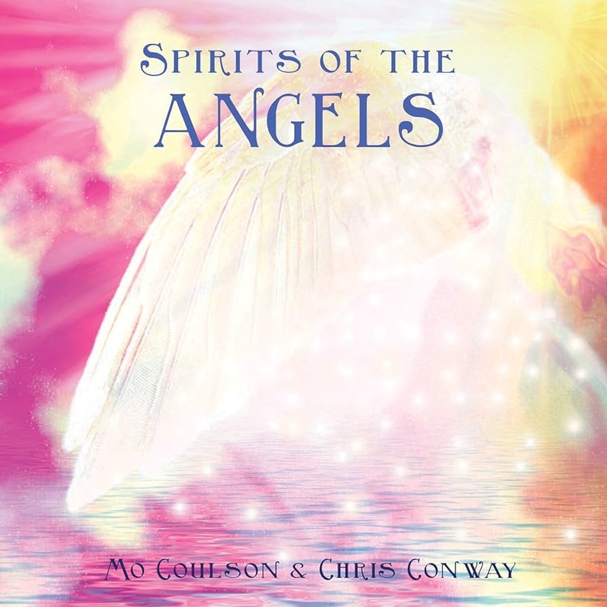 Mo Coulson & Chris Conway - Spirits Of The Angels (CD)