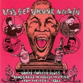 Various Artists - Let's Get Drunk Again (CD)