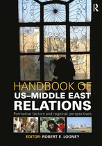 A Handbook of US-Middle East Relations