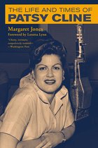 Distributed for the Country Music Foundation Press-The Life and Times of Patsy Cline