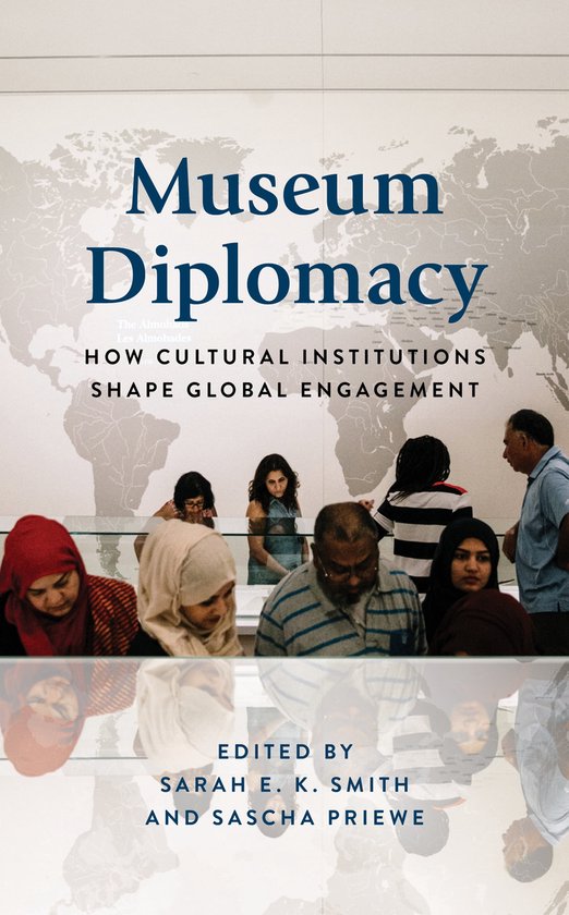 American Alliance of Museums Museum Diplomacy (ebook), Sascha Priewe
