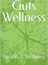 Gut wellness