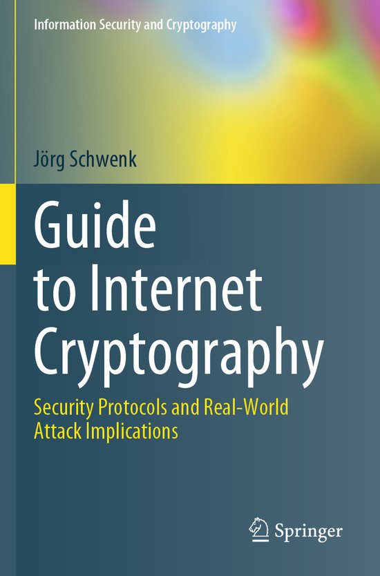 Information Security and Cryptography- Guide to Internet Cryptography ...