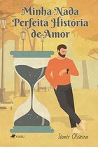 Minha Nada Perfeita História De Amor