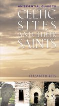 Celtic Sites and Their Saints
