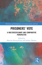 Directions and Developments in Criminal Justice and Law- Prisoners' Vote