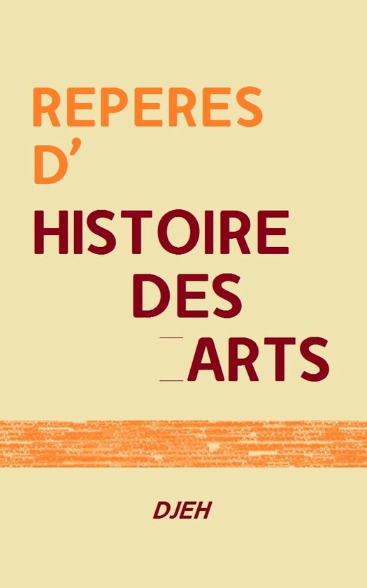 Repères D'Histoire Des Arts (ebook), Djeh 1230007038594 Boeken