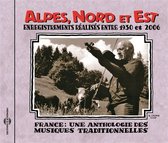 France: Une Anthologie Alpes Nord and Est 1930-2006