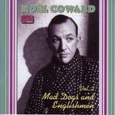 Noel Coward: Mad Dog