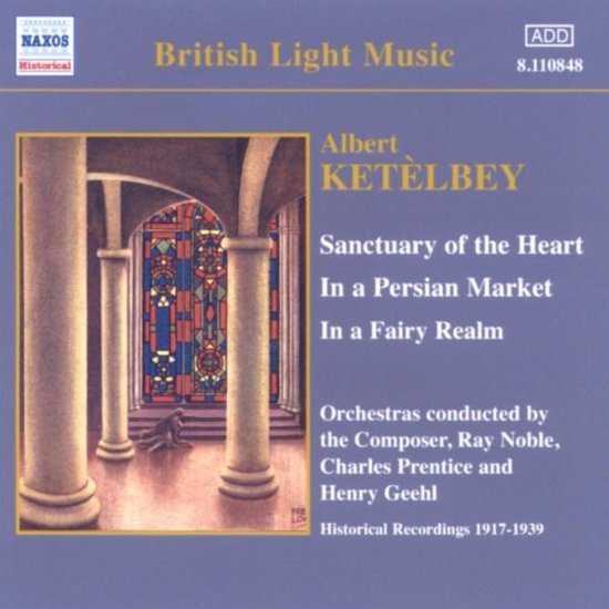 0636943184820 - Albert Ketèlbey - Ketèlbey: Orchestral Works, 2 (CD)