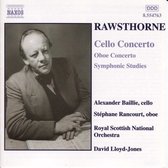 Alexander Baillie, Stéphane Rancourt, Royal Scottish National Orchestra, David Lloyd-Jones - Rawsthorne: Symphonic Studies/Cello Concerto/Oboe Concerto (CD)