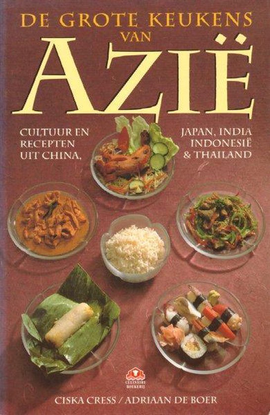 De grote keukens van azië - Ciska Cress | Do-index.org