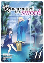 Reincarnated as a Sword (Light Novel)- Reincarnated as a Sword (Light Novel) Vol. 14
