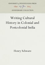 Anniversary Collection- Writing Cultural History in Colonial and Postcolonial India