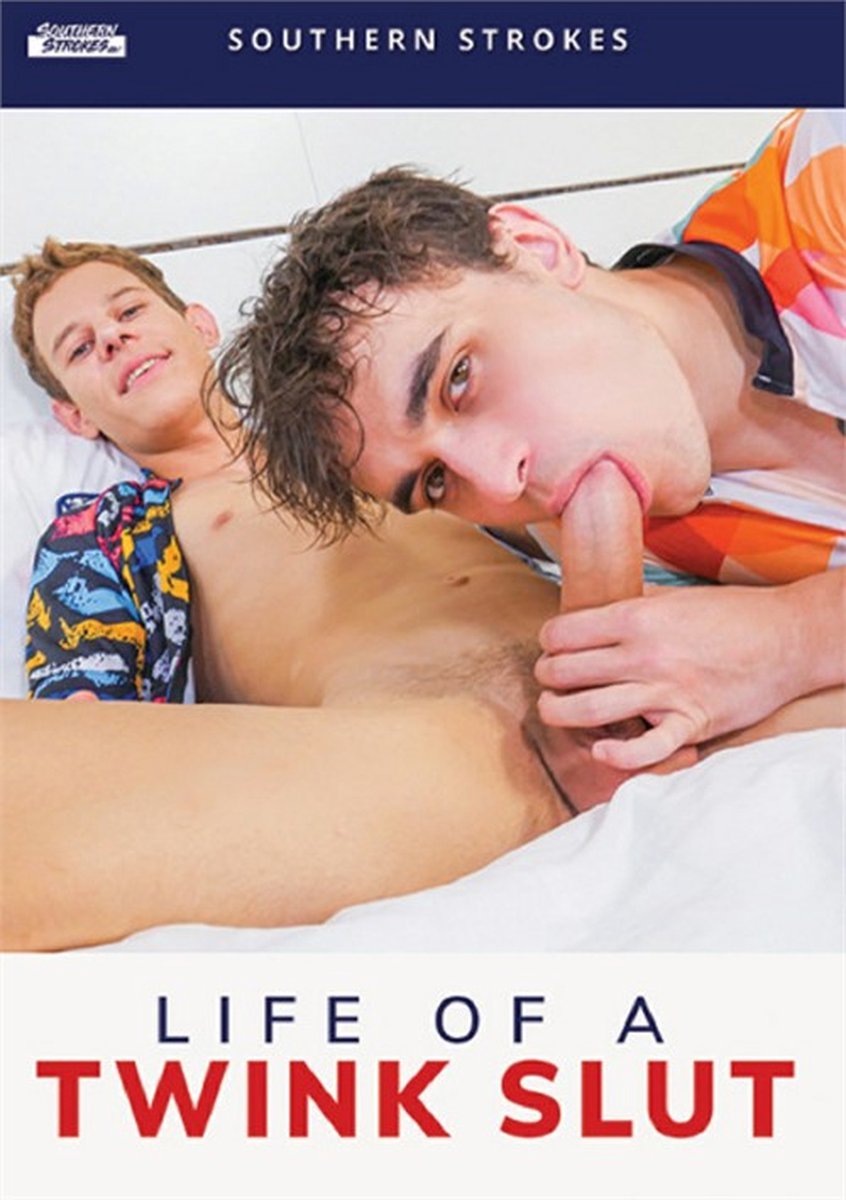 Southern Strokes - Life of a Twink Slut