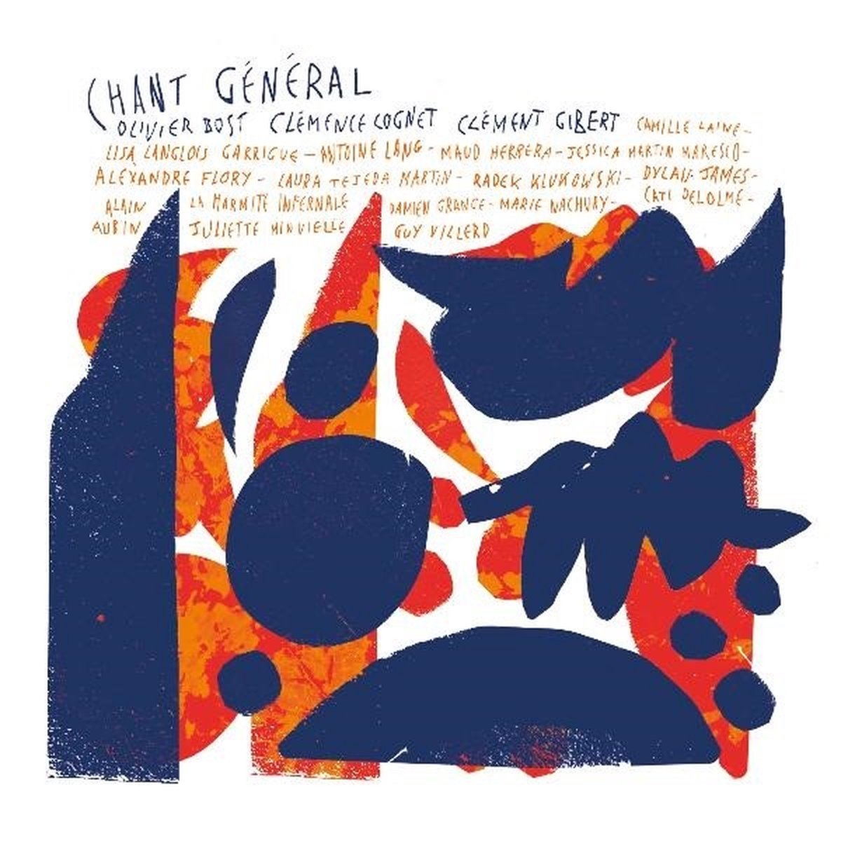 Olivier Bost, Clémence Cognet, Clément Gibert - Chant Général (CD)