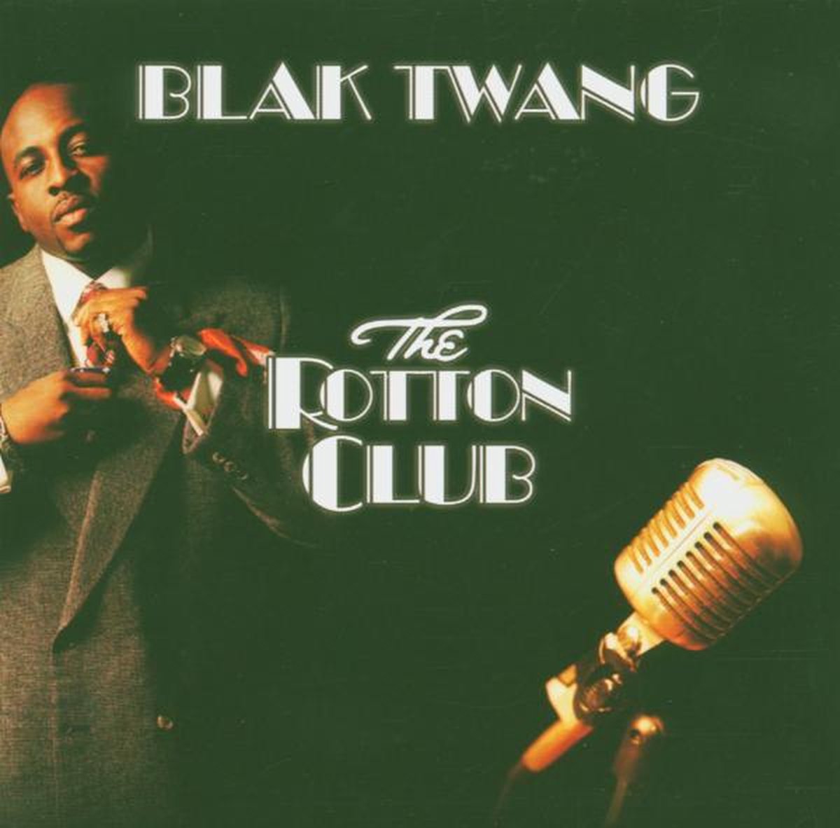 Blak Twang-rotton Club
