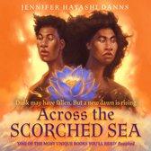 Across the Scorched Sea: A brand new epic spellbinding YA fantasy adventure for 2024 (The Mu Chronicles, Book 2)