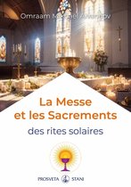Stani - La Messe et les Sacrements