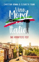 Anna und der Commissario - Eine Toskana-Krimi-Serie 1 - Vino, Mord und Bella Italia! Folge 1: Das vergiftete Fest