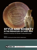 Palma 29 - Style and Society in the Prehistory of West Asia