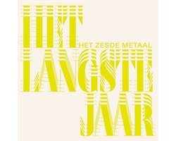 Het Zesde Metaal - Het Langste Jaar (CD)