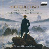 Giovanni Doria Miglietta - Schubert/ Liszt: Der Wanderer, Wanderer Fantasie, Song Transcriptions (CD)