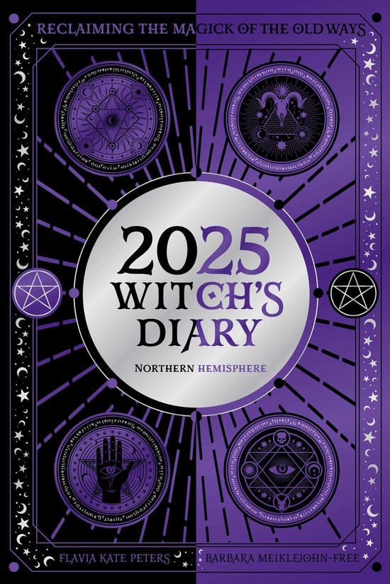 Planners 2025 Witch's Diary Northern Hemisphere, Flavia Kate Peters