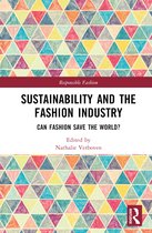 Responsible Fashion- Sustainability and the Fashion Industry