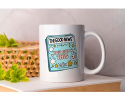 Mok The Good News You Got This - MentalHealth - Gift - Cadeau - Mindfulness - Wellness - SelfCare - GeestelijkeGezondheid - MindfulnessNL - Welzijn - Zelfzorg