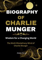 BIOGRAPHY OF CHARLIE MUNGER